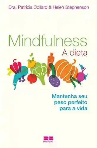 Livro PDF: Mindfulness: A dieta