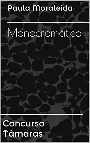 Livro PDF: Monocromático: Concurso Tâmaras