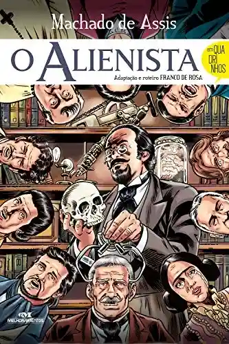 Capa do livro: O Alienista: Em Quadrinhos - Ler Online pdf