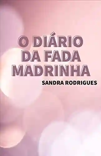 Livro PDF O DIÁRIO DA FADA MADRINHA