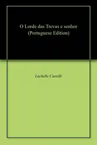 Livro PDF: O Lorde das Trevas e senhor