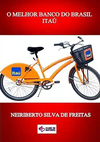 Livro PDF: O Melhor Banco Do Brasil