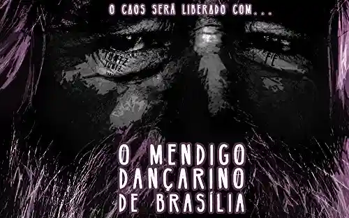Capa do livro: O Mendigo Dançarino de Brasília - Ler Online pdf