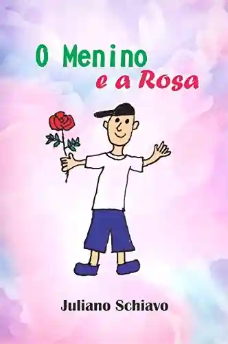Livro PDF O Menino e a Rosa
