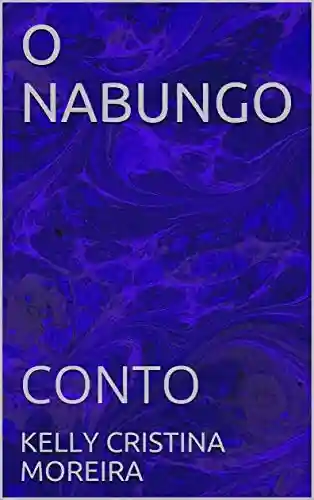 Livro PDF O NABUNGO: CONTO