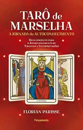 Livro PDF: O Tarô de Marselha: A jornada do autoconhecimento – LIVRO 2
