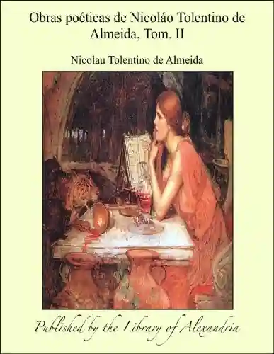 Livro PDF: Obras poçticas de Nicolßo Tolentino de Almeida, Tom. II