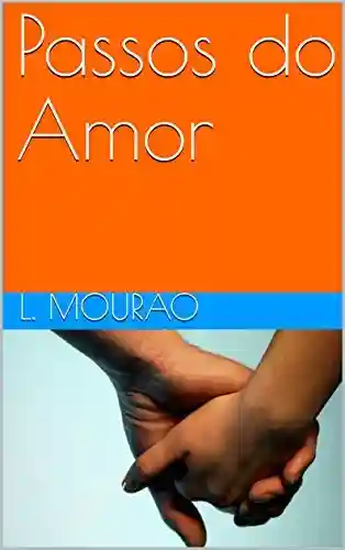 Livro PDF: Passos do Amor (L.Mourao)