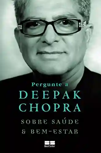 Livro PDF: Pergunte a Deepak Chopra sobre saúde e bem-estar