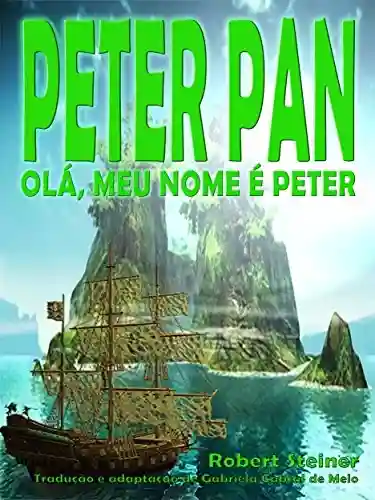 Livro PDF: Peter Pan – Olá, meu nome é Peter