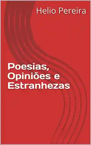 Livro PDF: Poesias, Opiniões e Estranhezas