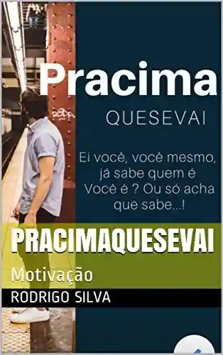 Livro PDF Pracimaquesevai: Motivação