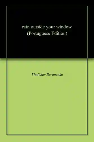 Livro PDF: rain outside your window