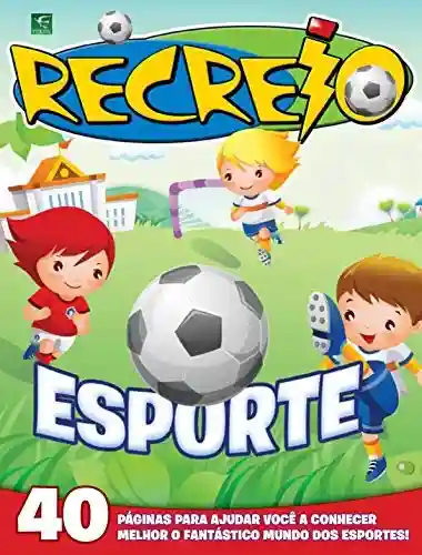 Livro PDF: Revista Recreio – Edição Especial – Esporte (Especial Recreio)