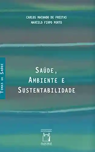 Livro PDF: Saúde, ambiente e sustentabilidade