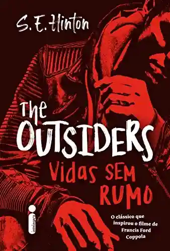 Livro PDF: The Outsiders: Vidas Sem Rumo