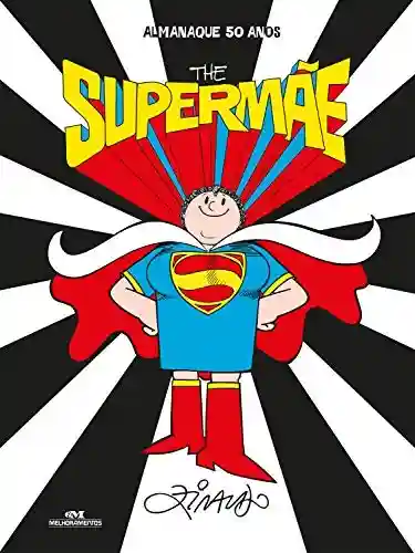Livro PDF The Supermãe: Almanaque 50 Anos
