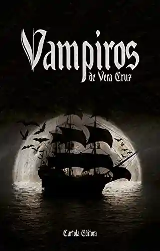 Livro PDF: Vampiros de Vera Cruz
