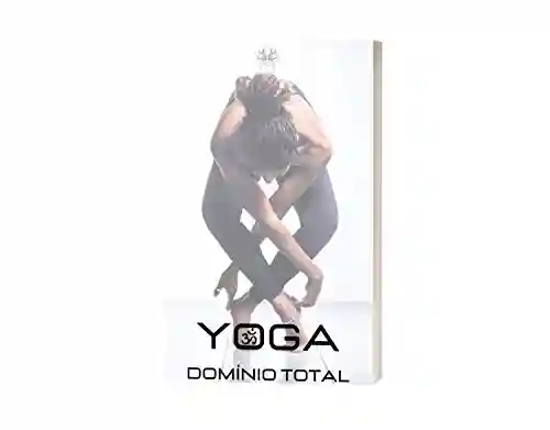 Livro PDF: Yoga Domínio Total