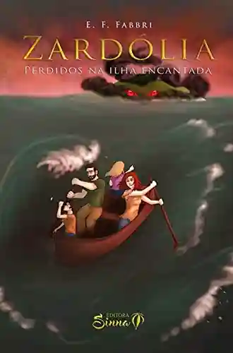 Capa do livro: Zardólia: Perdidos na Ilha Encantada - Ler Online pdf