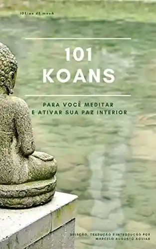 Livro PDF: 101 Koans para Você Meditar e Ativar sua Paz Interior