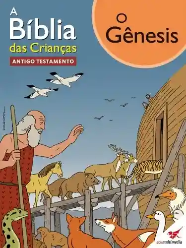 Capa do livro: A Bíblia das Crianças – Quadrinhos O Gênesis - Ler Online pdf