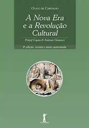Livro PDF: A Nova Era e a Revolução Cultural: Fritjof Capra & Antonio Gramsci