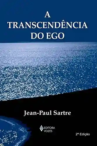 Livro PDF: A Transcendência do Ego (Textos Filosóficos)