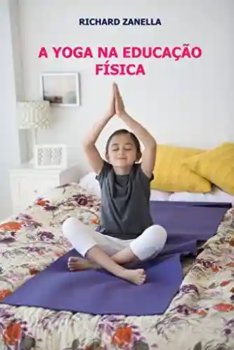 Livro PDF: A Yoga na Educação Física