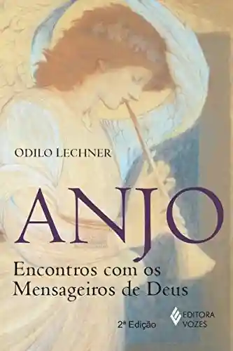 Livro PDF: Anjo: Encontro com os Mensageiros de Deus