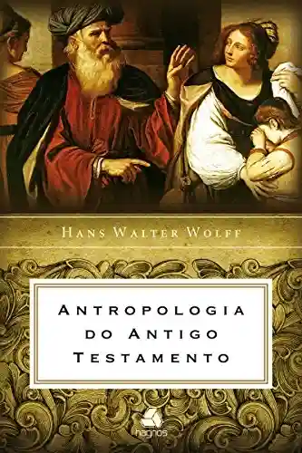 Livro PDF: Antropologia do Antigo Testamento