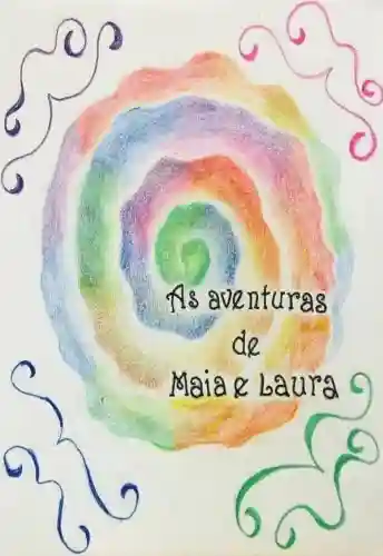 Livro PDF: As aventuras de Maia e Laura