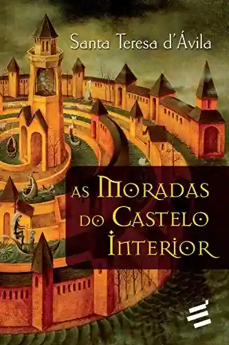 Livro PDF: As Moradas do Castelo Interior