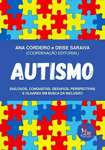 Livro PDF: Autismo: diálogos, conquistas, desafios, perspectivas e olhares em busca da inclusão