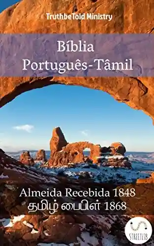 Livro PDF: Bíblia Português-Tâmil: Almeida Recebida 1848 – தமிழ் பைபிள் 1868 (Parallel Bible Halseth Livro 1011)
