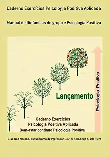 Livro PDF: Caderno Exercícios Psicologia Positiva Aplicada