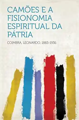 Livro PDF: Camões e a Fisionomia Espiritual da Pátria