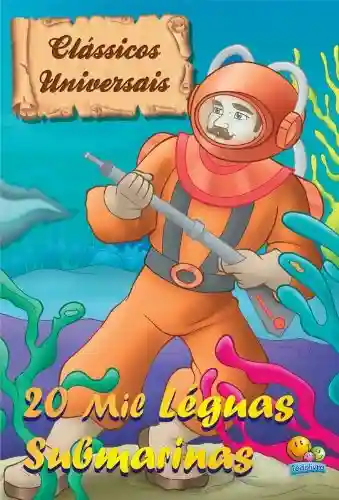 Capa do livro: Clássicos Todolivro: Vinte mil léguas submarinas - Ler Online pdf