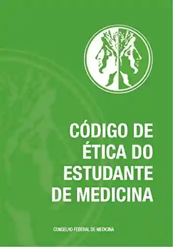 Livro PDF: Código de Ética do Estudante de Medicina