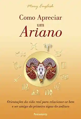Livro PDF: Como Apreciar um Ariano (Astrologia)