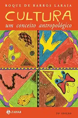 Livro PDF: Cultura: um conceito antropológico (Antropologia Social)