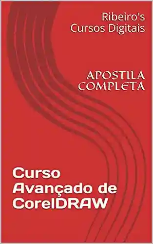 Livro PDF: Curso Avançado de CorelDRAW: APOSTILA COMPLETA