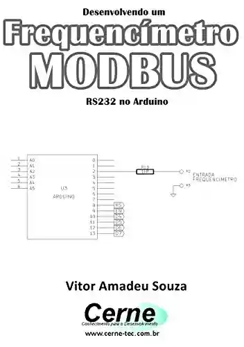 Livro PDF: Desenvolvendo um Frequencímetro MODBUS RS232 no Arduino