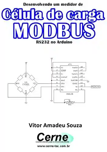 Livro PDF: Desenvolvendo um medidor de Célula de carga MODBUS RS232 no Arduino