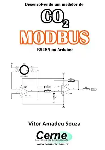Livro PDF: Desenvolvendo um medidor de CO2 MODBUS RS485 no Arduino