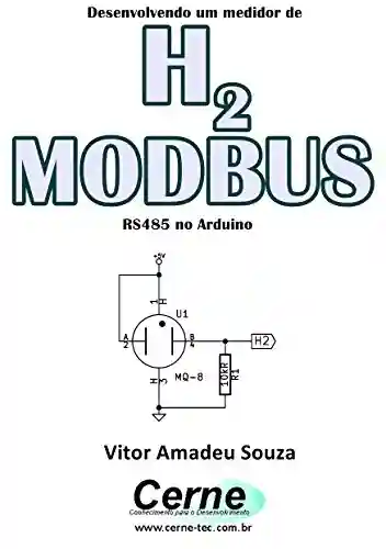 Livro PDF: Desenvolvendo um medidor de H2 MODBUS RS485 no Arduino