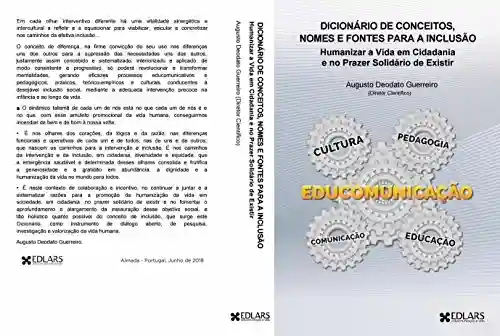 Livro PDF: Dicionário de Conceitos, Nomes e Fontes para a Inclusão: Humanizar a Vida em Cidadania e no Prazer Solidário de Existir