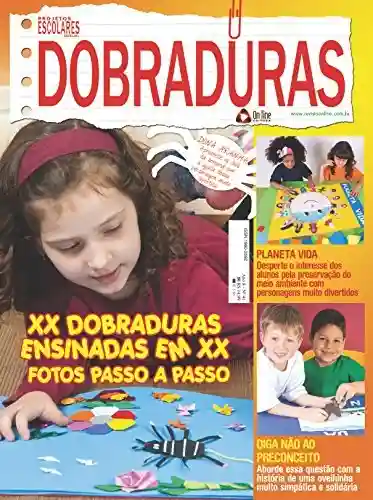 Capa do livro: Dobraduras: Projetos Escolares Especial Edição 41 - Ler Online pdf