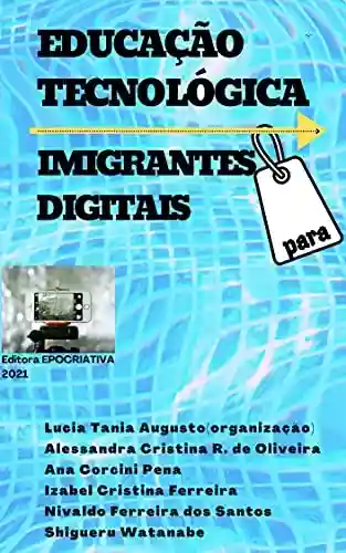Livro PDF: Educação Tecnológica para Imigrantes Digitais