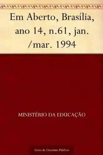 Livro PDF: Em Aberto Brasília ano 14 n.61 jan.-mar. 1994